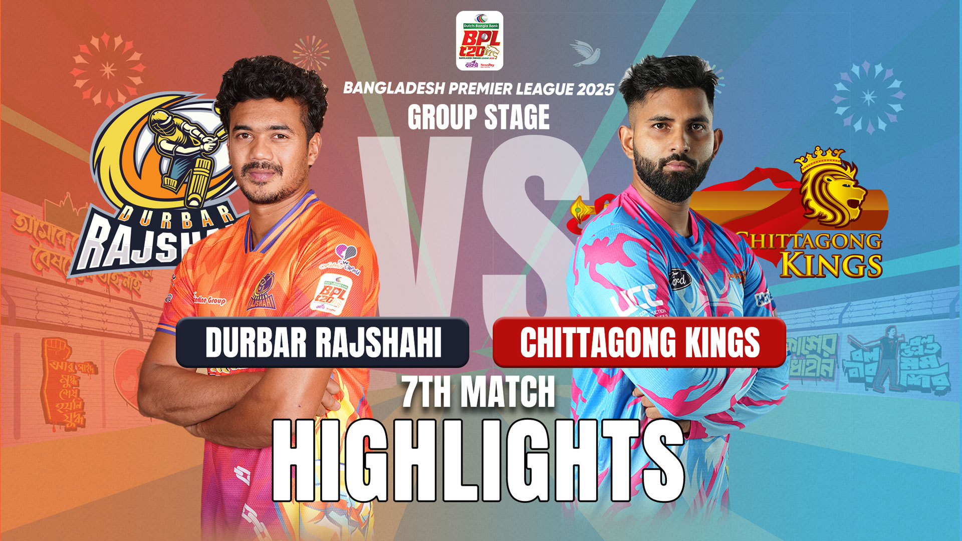 Durbar Rajshahi vs Chittagong Kings || 7th Match