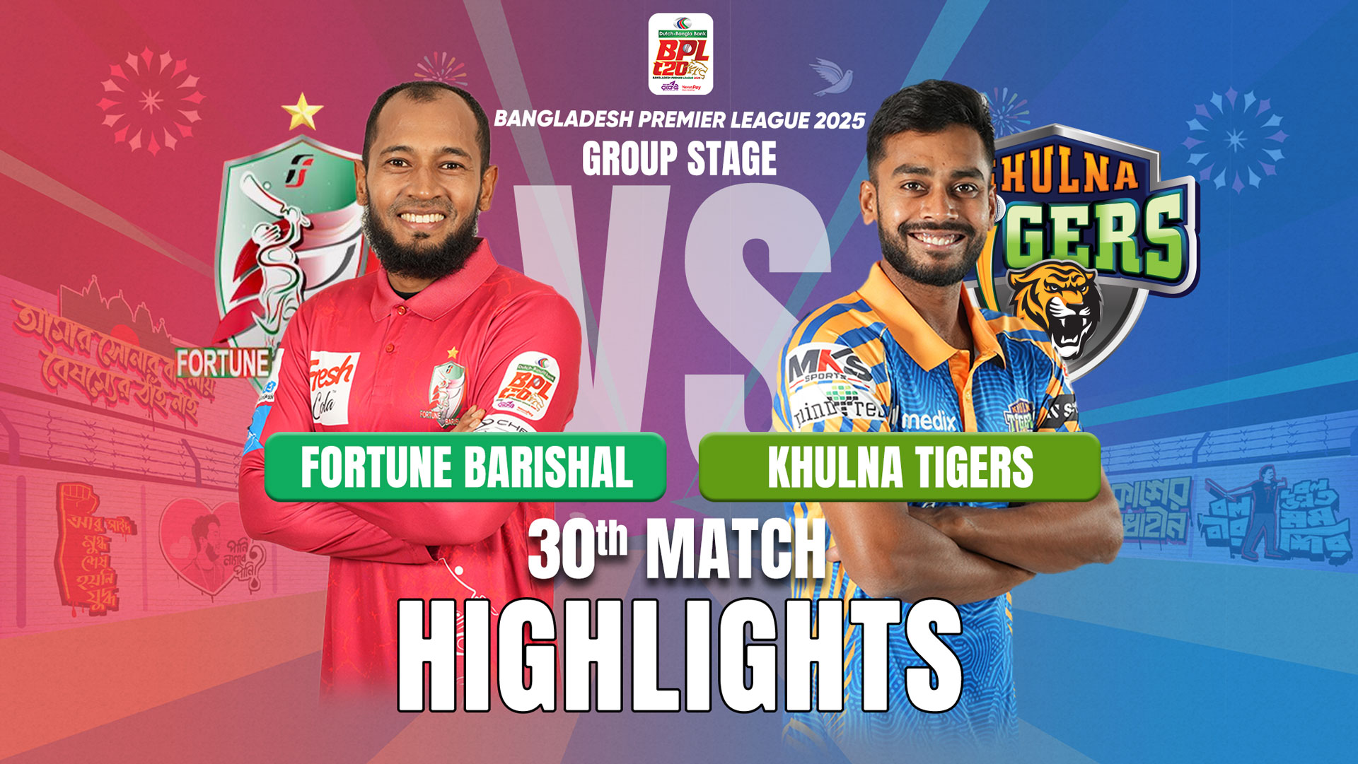 Fortune Barishal vs Khulna Tigers || 30th Match