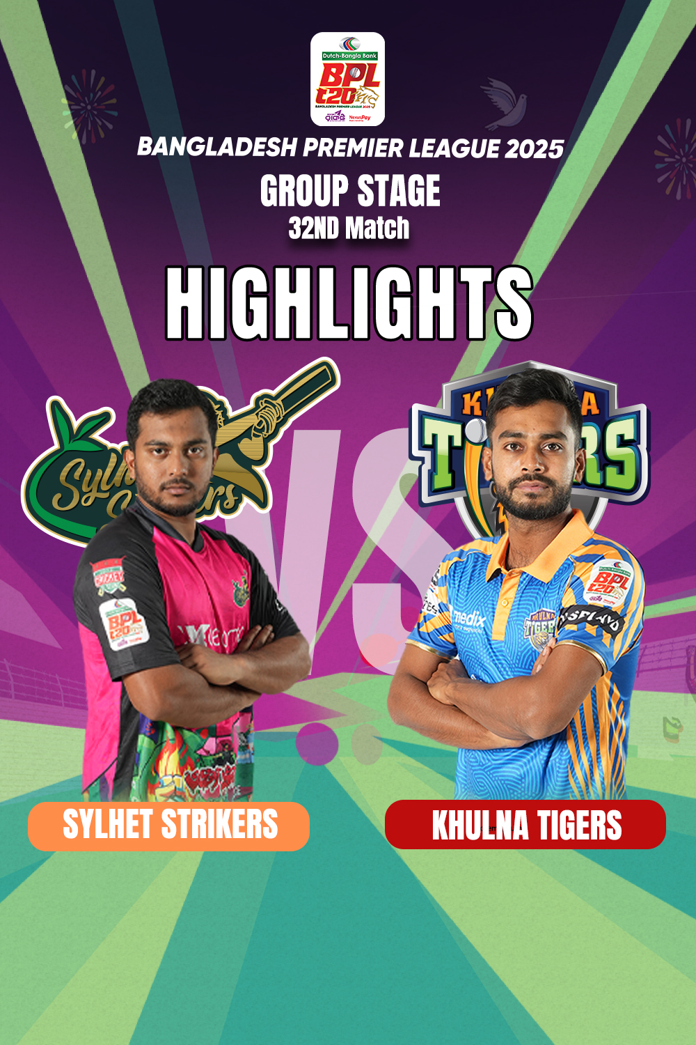 Khulna Tigers vs Sylhet Strikers || 32nd Match