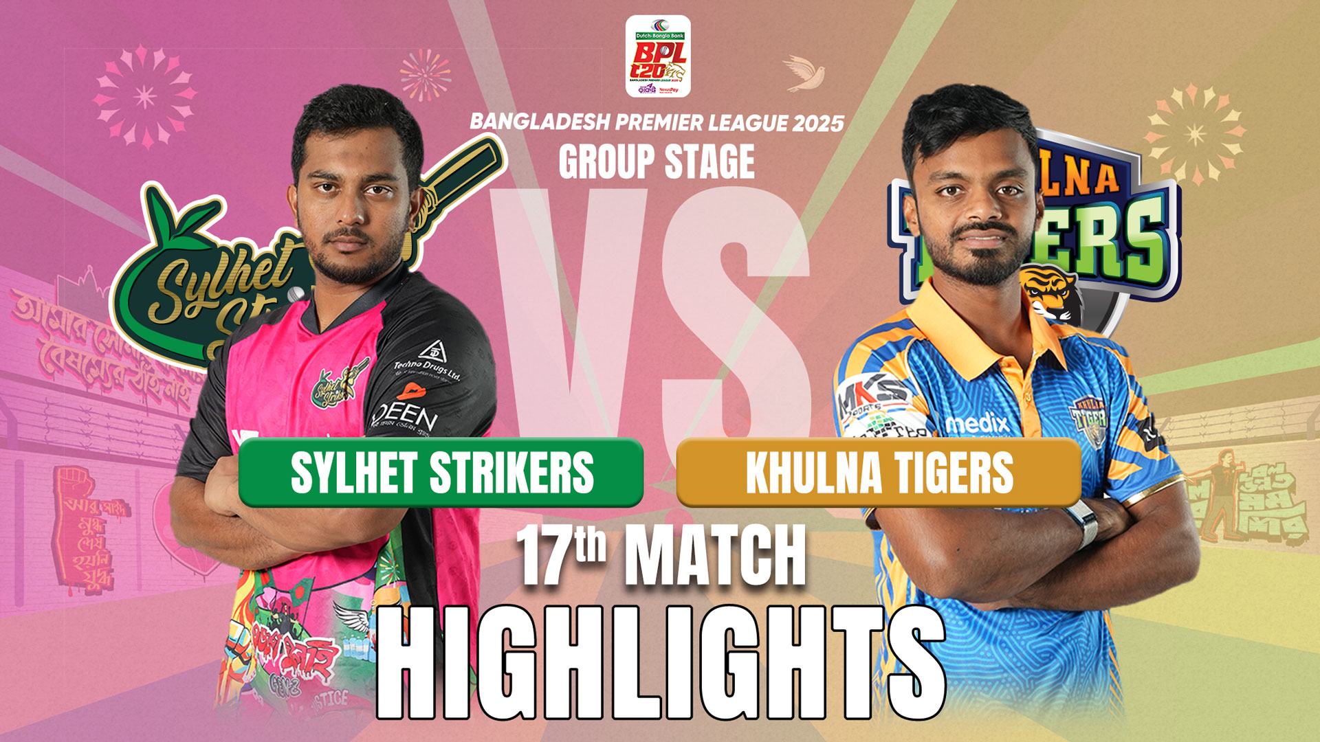 Khulna Tigers vs Sylhet Strikers || 17th Match