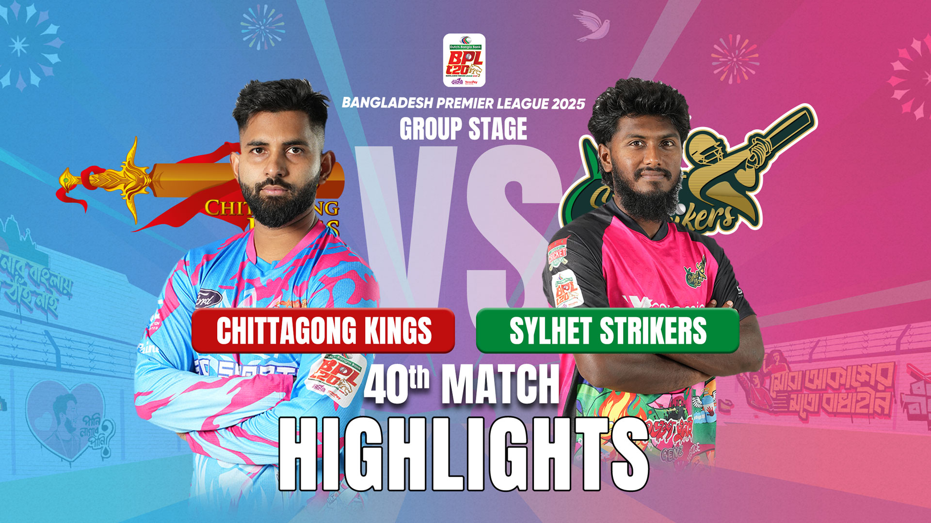 Chittagong Kings vs Sylhet Strikers || 40th Match