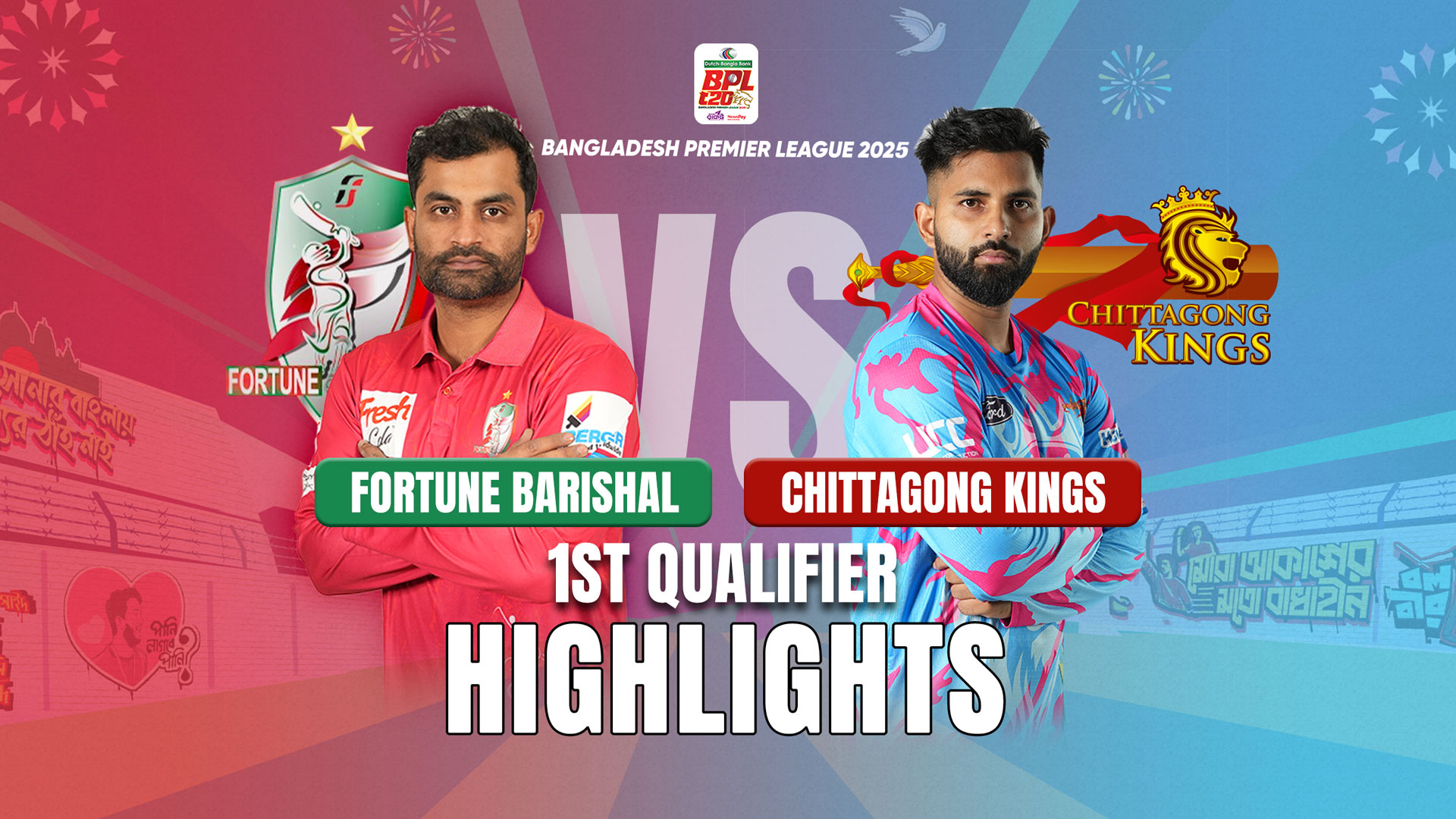 Fortune Barishal vs Chittagong Kings || 1st Qualifier