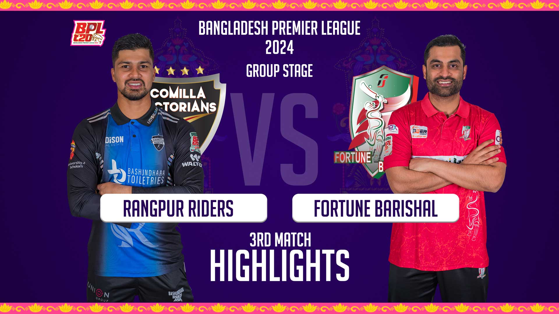 Rangpur Riders vs Fortune Barishal || 3rd Match