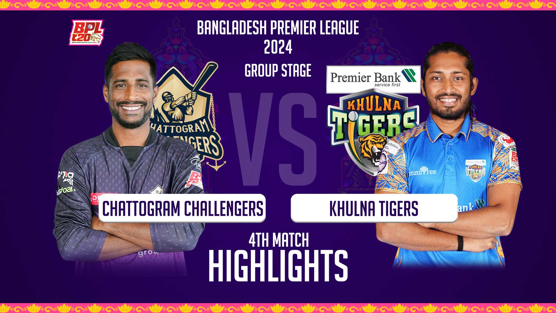 Chattogram Challengers vs Khulna Tigers || 4th Match