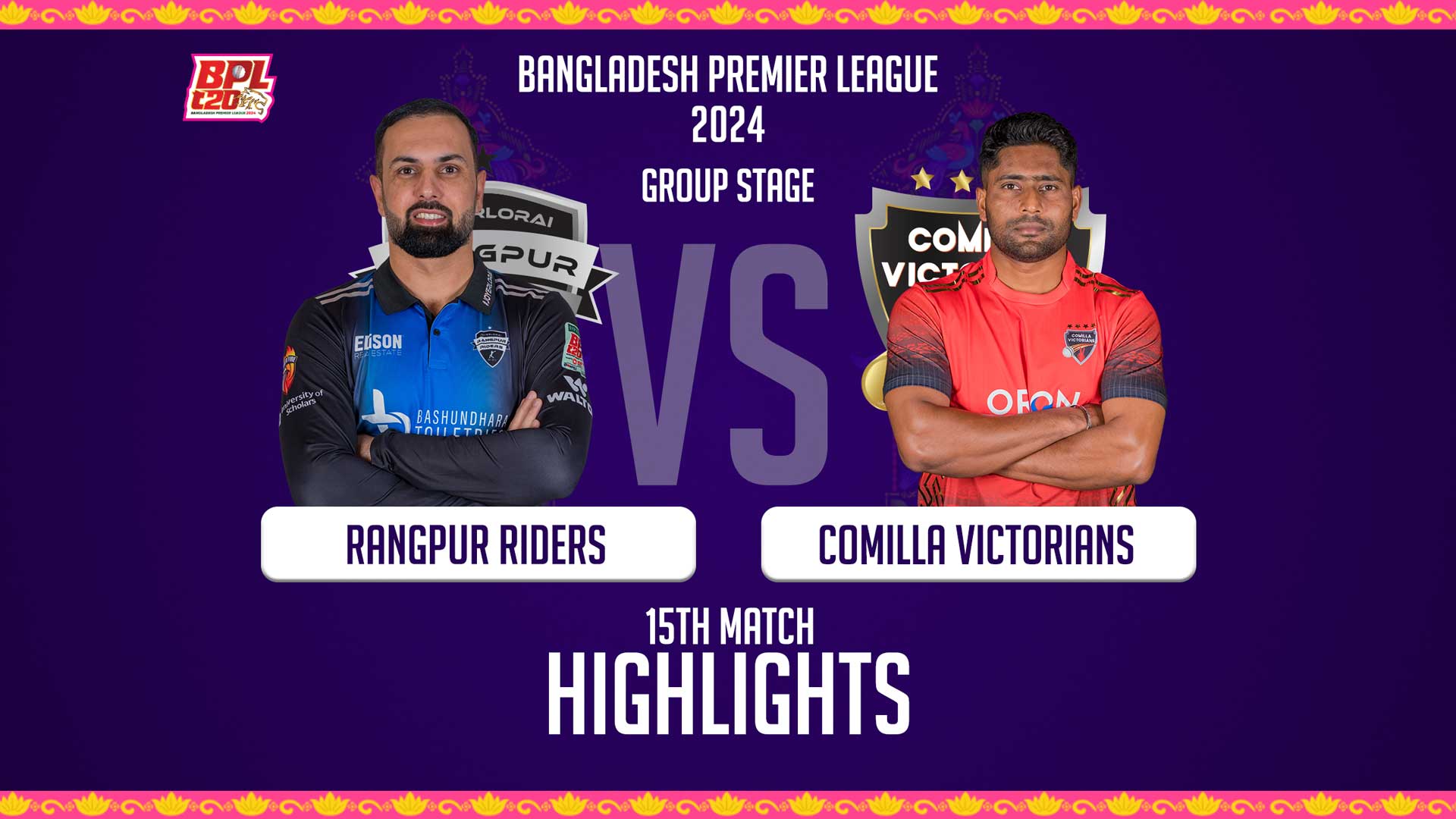 Rangpur Riders vs Comilla Victorians || 15th Match
