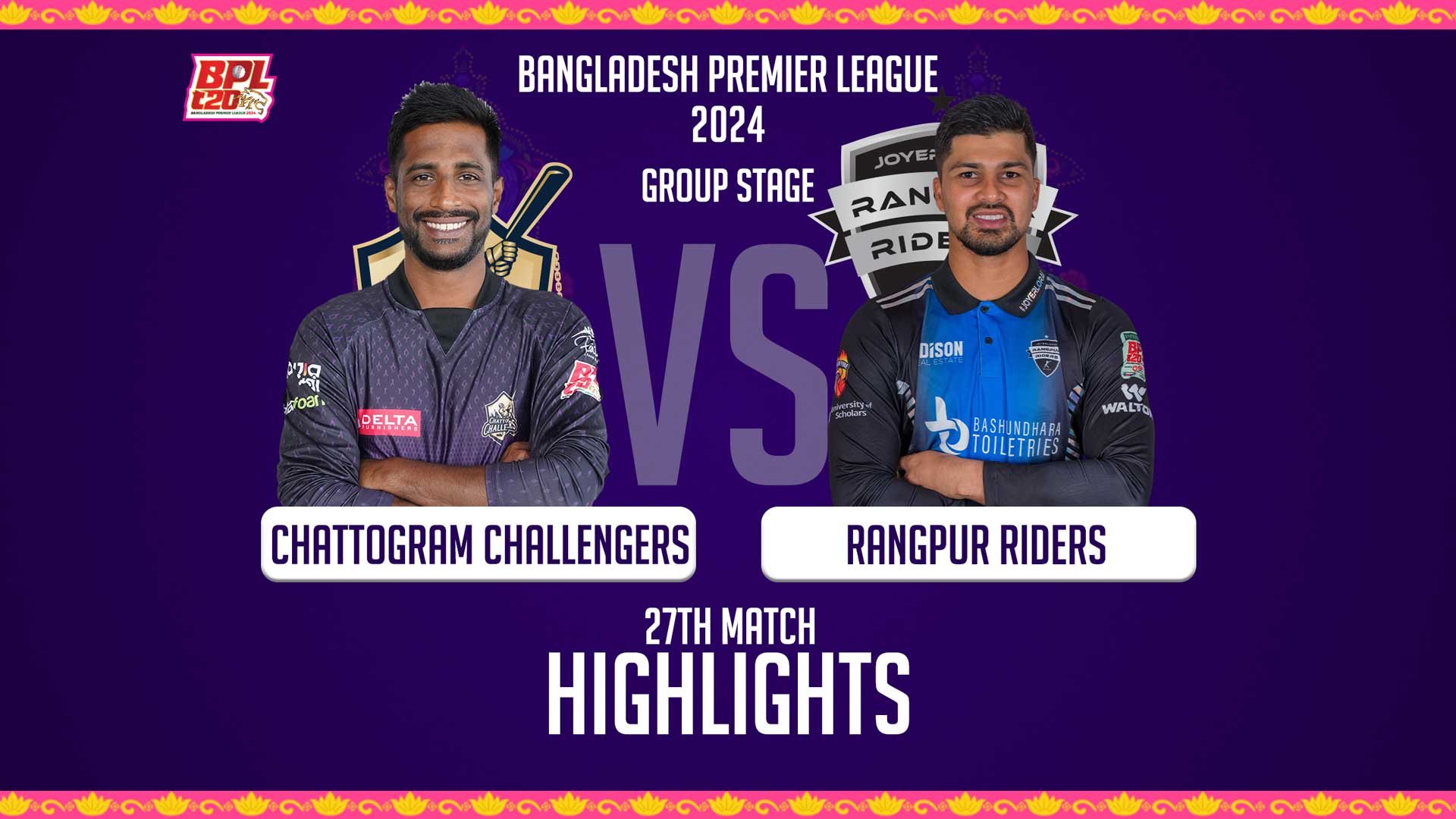 Chattogram Challengers vs Rangpur Riders || 27th Match