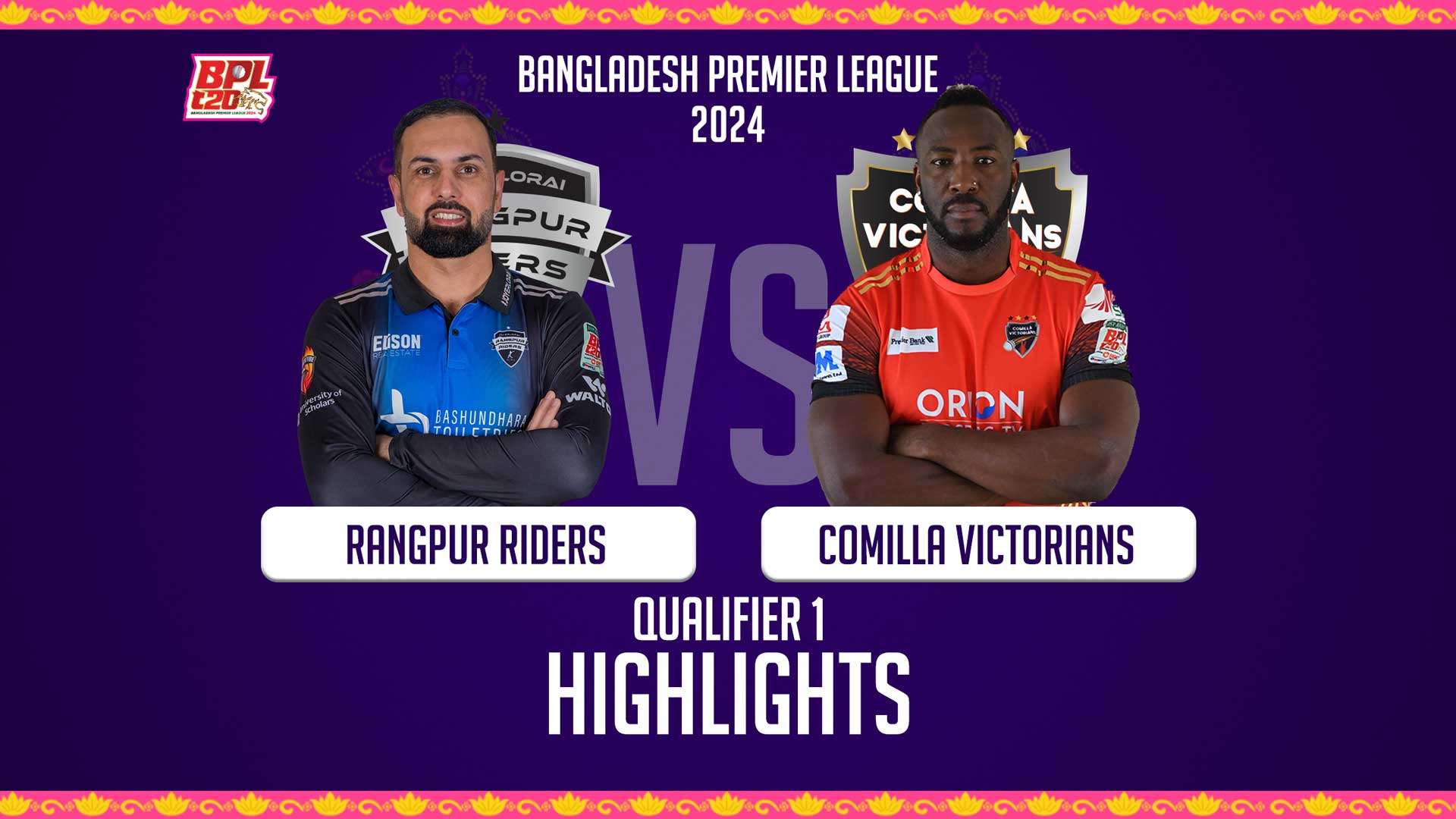 Rangpur Riders vs Comilla Victorians || Qualifier 1